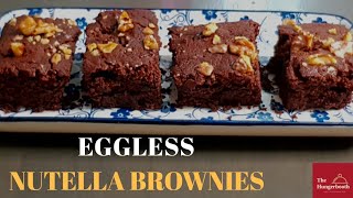 Eggless Nutella Brownies  Nutella Brownies  Thehungerbooth Recipe [upl. by Htebaras]