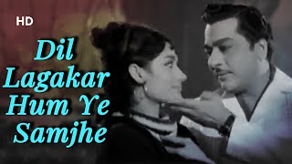 Dil Lagakar Hum Ye Samjhe  Zindagi Aur Maut 1965  Faryal  Pradeep Kumar  Classic Song [upl. by Green]