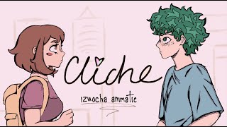 Cliche  BNHA animatic  IzuOcha [upl. by Ritch]