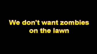 Zombies On Your Lawn LyricsOriginal Song [upl. by Gomez345]