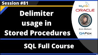 SQL  Part 81  Delimiter usage in Stored Procedures [upl. by Scharaga]