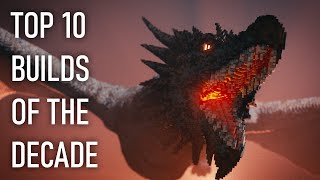 Top 10 Minecraft Builds of the Decade [upl. by Hteboj]