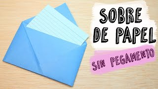 Como hacer un sobre para cartas con solo una hoja y sin pegamento MUY FACIL [upl. by Draper]