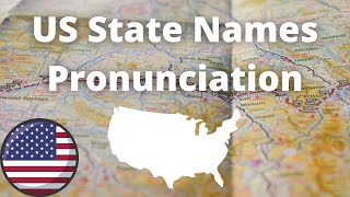 US State Names Pronunciation  American Accent [upl. by Hcurab]