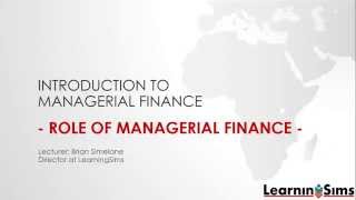 Role of Managerial Finance [upl. by Hazaki813]