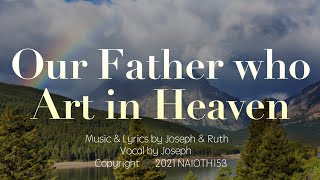 Our Father Who Art in Heaven Official Lyrics MV [upl. by Max]