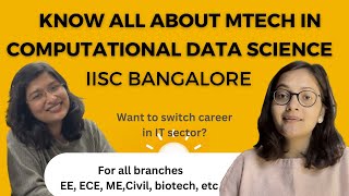 MTech in Computational Data Science  Interdisciplinary  IISc Bangalore  GATE [upl. by Jenda]