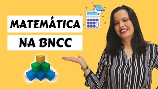 MATEMÁTICA NA BNCC competências habilidades e conteúdos [upl. by Narahs]