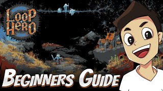 Loop Hero  InDepth Beginners Guide [upl. by Nonnek440]