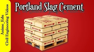 What is Portland Slag Cement PSC  Properties Uses  Types of Cement 4 [upl. by Petulia809]