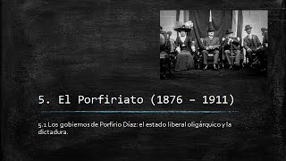 5 El Porfiriato 1876 – 1911 [upl. by Delgado]