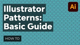 Adobe Illustrator Patterns A Basic Guide [upl. by Adnamra787]