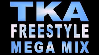 TKA  Mega Mix  DJ Paul S [upl. by Richlad]