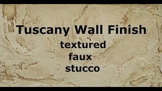 Tuscany Wall Finish textured faux Stucco [upl. by Nitnelav]