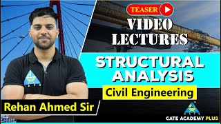 Civil Engineering  Structural Analysis  Video Lectures By Rehan Ahmed Sir [upl. by Prent]