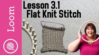 31 How to Loom Knit  Flat Knit Stitch [upl. by Gaivn]