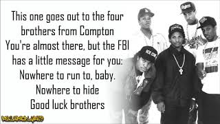 NWA  100 Miles and Runnin Lyrics [upl. by Otrepur]