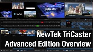 TriCaster Advanced Edition Overview [upl. by Colombi]