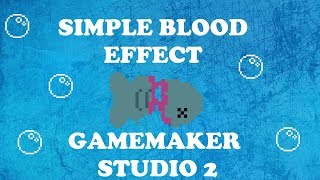 GML Blood Particle Effect Tutorial [upl. by Nemajneb]