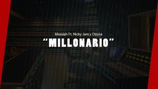 Messiah Ft Nicky Jam y Ozuna – Millonario Remix Instrumental [upl. by Kcired]