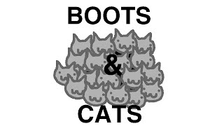 Boots and Cats [upl. by Aerdnwahs55]