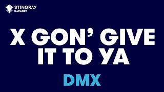 DMX  X Gon Give It To Ya Karaoke With Lyrics [upl. by Ares]