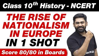 THE RISE OF NATIONALISM IN EUROPE in One Shot  Class 10th Board Exam [upl. by Amaj]