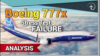 Boeing 777X failed quotUltimate loadquot test [upl. by Lantz]