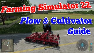 Farming Simulator 22  Plows and Cultivators Explained [upl. by Dowzall97]