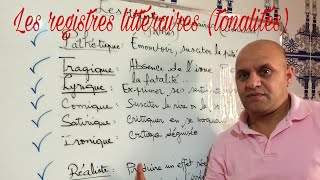 Les registres littéraires  les tonalités TC1re et 2e bac [upl. by Niarfe]