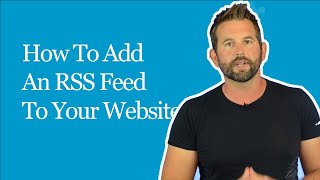 How To Add An RSS Article News Feed To Your Website [upl. by Ahusoj]