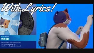 Im A Cat Original Song  WITH LYRICS  Fortnite Paws amp Claws Emote Song Complete [upl. by Engeddi]