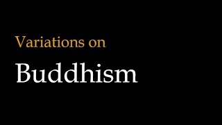 Variations on Buddhism Theravada vs Mahayana vs Vajrayana Buddhism [upl. by Netta]