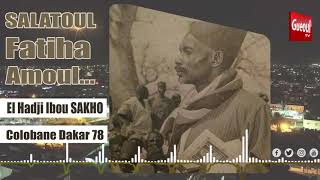 El Hadji Ibou SAKHO  SALATOUL FATIHA Amoul [upl. by Niltag]