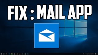 How To Fix Mail App Not Working in WIndows 10 [upl. by Siuoleoj]