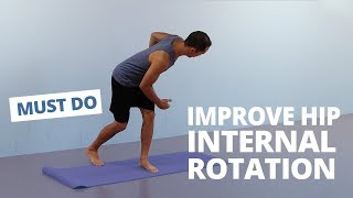 3 MUSTDO Exercises for Greater Hip Internal Rotation [upl. by Horsey]