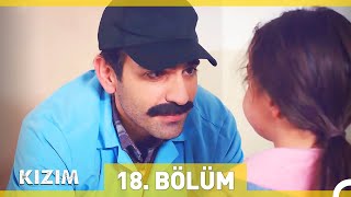 Kızım 18 Bölüm [upl. by Aseefan]