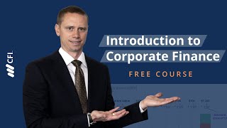 Introduction to Corporate Finance Course Video [upl. by Sheeree799]