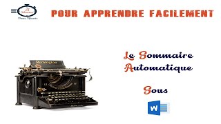 Le Sommaire Automatique sous Word [upl. by Arnst]