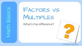 Factors vs Multiples [upl. by Anrim750]