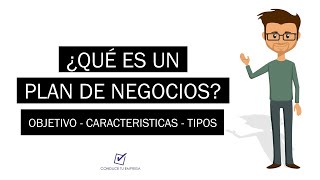 ¿Que es un Plan de Negocios  Objetivos y Características [upl. by Hairaza253]