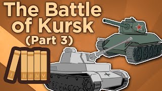 The Battle of Kursk Operation Citadel  Extra History  Part 3 [upl. by Maro]