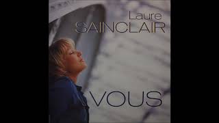 LAURE SAINCLAIR  VOUS [upl. by Brenza]