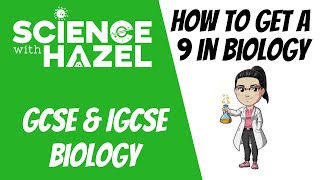 How To Get A 9 In Your Biology Exams  GCSE amp IGCSE Biology [upl. by Ailemac966]