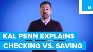 Whats the Difference Between Checking amp Savings Kal Penn Explains  Mashable [upl. by Elson890]