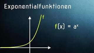 Einführung Exponentialfunktionen  Definition und Graphen [upl. by Mellen]