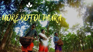 MORE BOTOL PAURA  TOM MURMU  SANTHALI SUPERHIT SONG© [upl. by Adnyl]