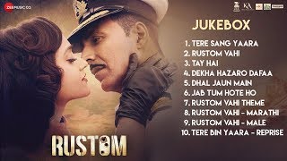 Rustom  Full Movie Audio Jukebox  Akshay Kumar Ileana Dcruz Esha Gupta  Latest Bollywood Songs [upl. by Calie]