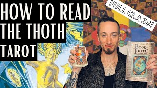 How to Read the Thoth Tarot Full Class [upl. by Dita]