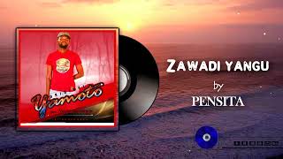 Zawadi yangu by Pensita [upl. by Arihaz]